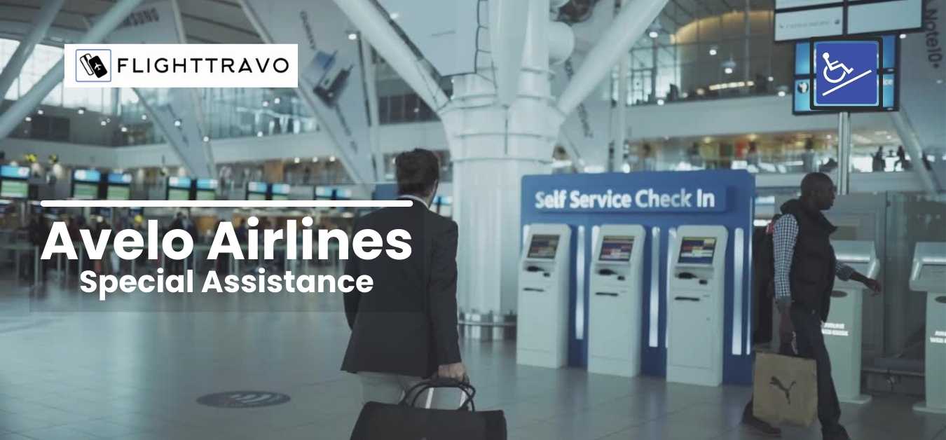 Navigating Your Journey Seamlessly: Avelo Airlines Special Assistance